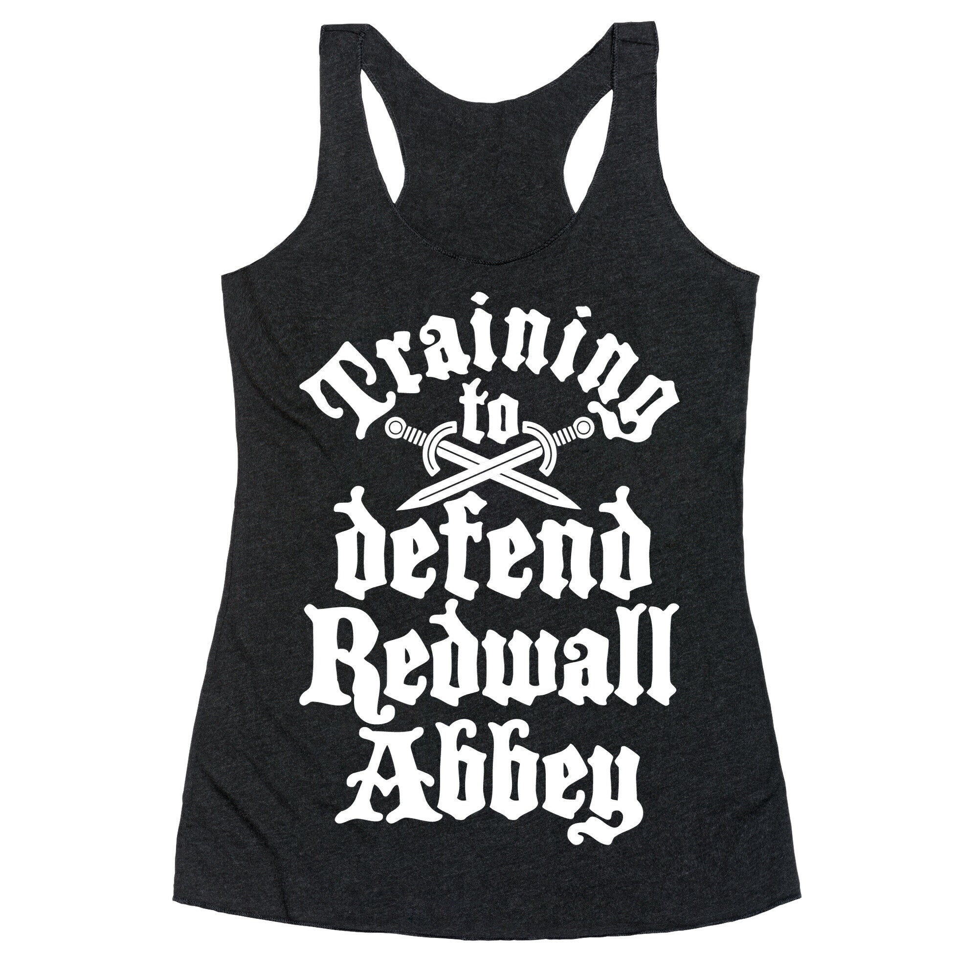 Training To Defend Redwall Abbey Racerback Tank